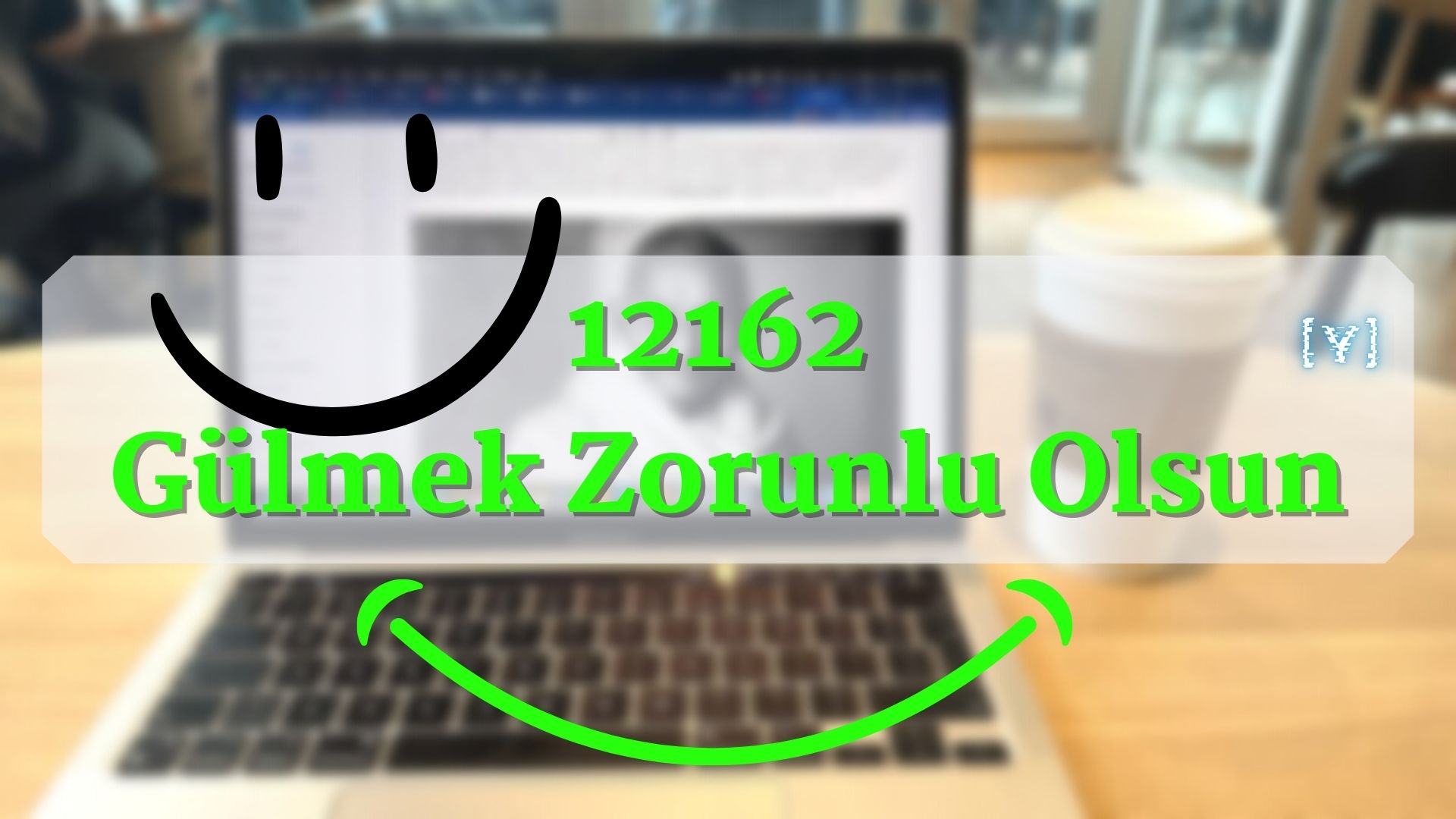 12162 - Gülmek Zorunlu Olsun